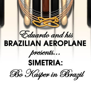 SIMETRIA: Bo Kasper in Brazil, lataustuote